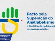 Câmara de Vereadores de Costa Rica Propõe Adesão ao Pacto Nacional pela Superação do Analfabetismo e Qualificação da Educação de Jovens e Adultos