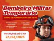 Processo Seletivo dos Bombeiros MS abre 230 vagas em 30 Cidades; 9 para Costa Rica