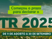 Prazo para entrega da Declaração do ITR 2025 inicia em 11 de agosto e vai até 30 de setembro