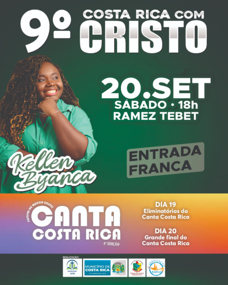 9º Costa Rica com Cristo terá Festival e Show com Kellen Byanca no Ramez Tebet