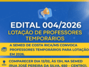 SEMED publica o Edital nº 004 para lotação de professores temporários em Costa Rica nesta quinta