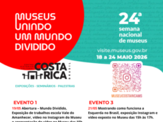 24ª Semana Nacional de Museus promove reflexão sobre democracia, memória e diversidade em Costa Rica