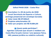 Costa Rica abre edital de chamamento público para fomento à cultura via PNAB no período de 2 a 30 de junho