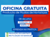 Oficina gratuita ensina produção de mudas de hortaliças para reduzir custos dos produtores em Costa Rica nesta quarta-feira