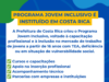 Lei institui Programa Jovem Inclusivo para ampliar capacitação e oportunidades de trabalho em Costa Rica