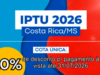Prefeitura de Costa Rica prorroga vencimento do IPTU 2026